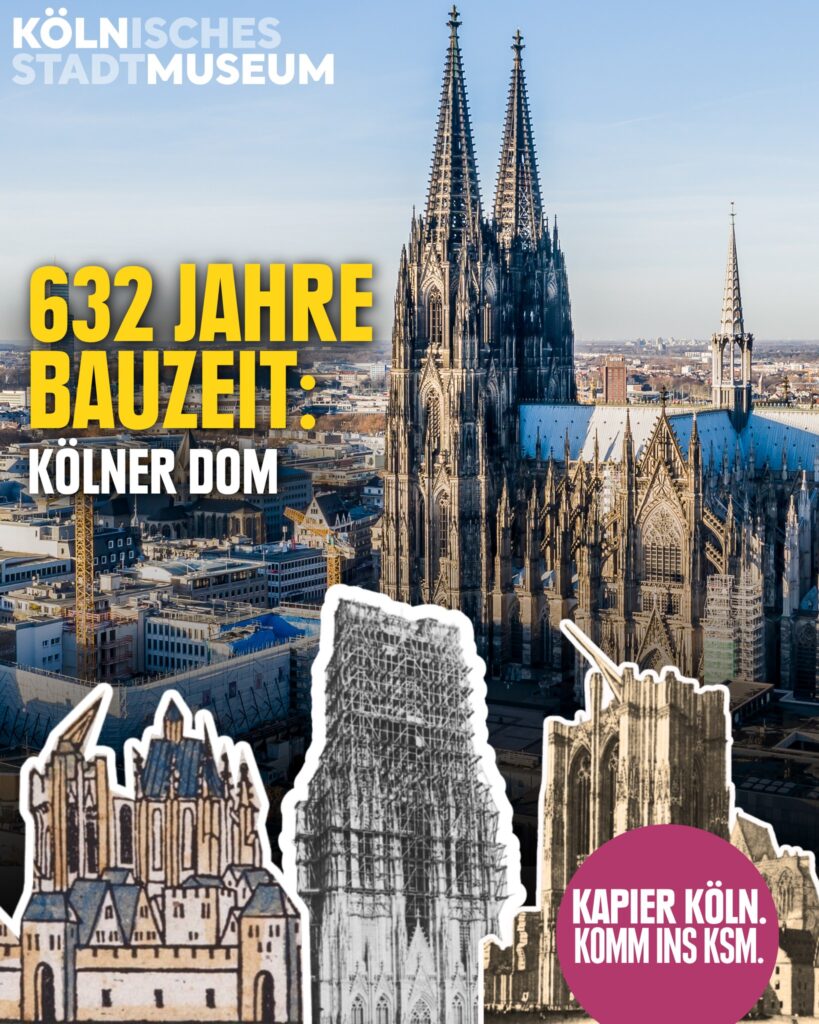 Beitrag „632 Jahre Bauzeit: Kölner Dom“ mit Foto und historischen Zeichnungen des Doms